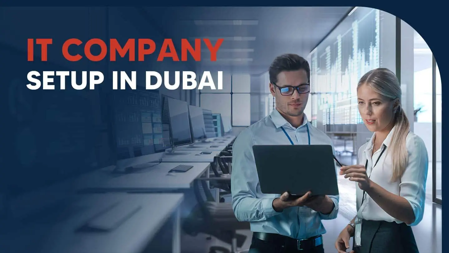 How to Set Up an IT Company in Dubai?