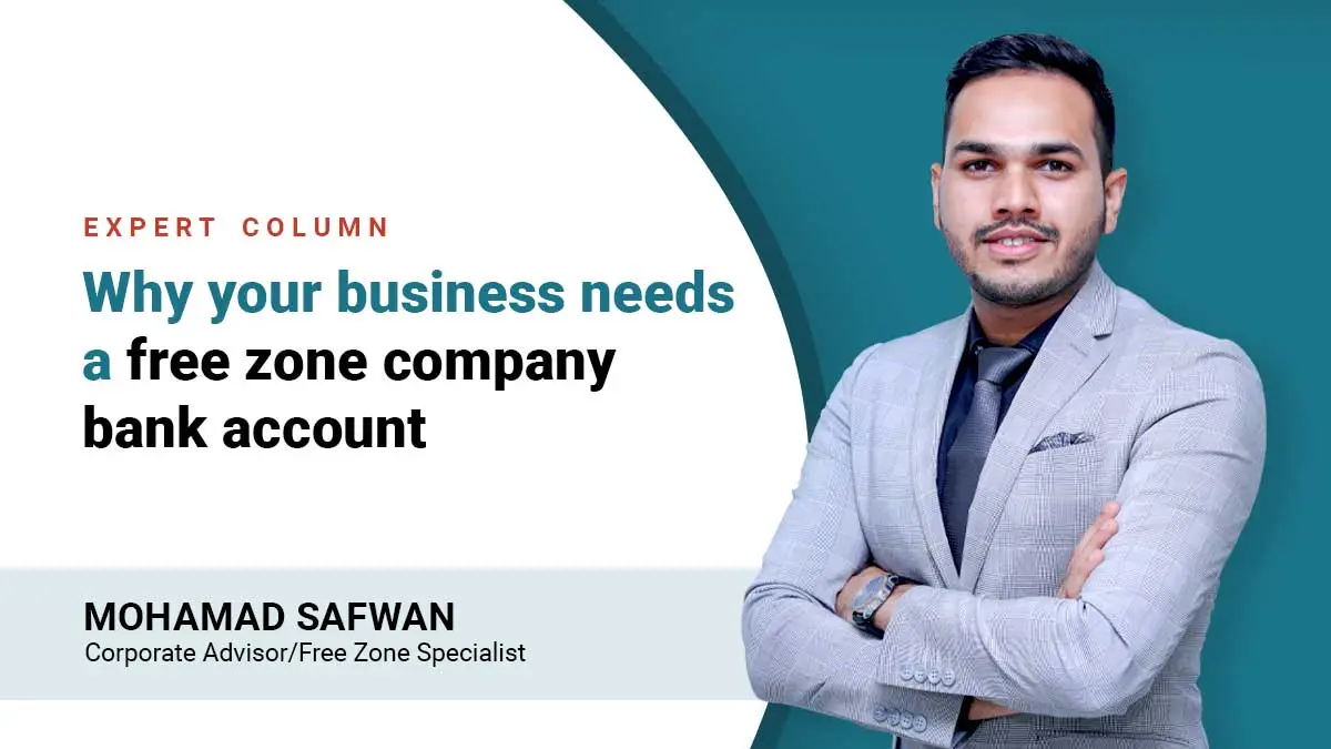 Free Zone Company Bank Account Opening in UAE: Complete 2026 Guide