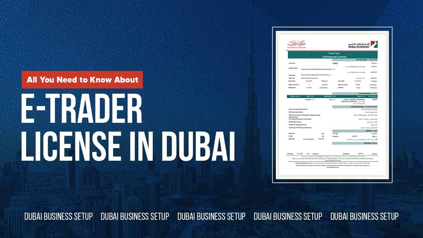 E-Trader License in Dubai